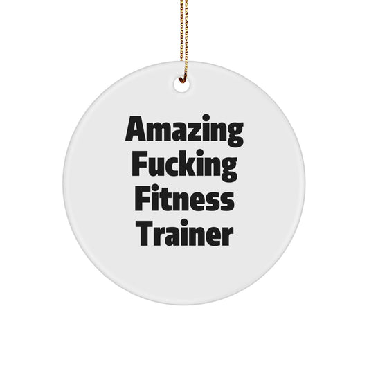 Fitness Trainer Gifts from Friends for Christmas - Funny Circle Ornament for Men or Women - Image 1