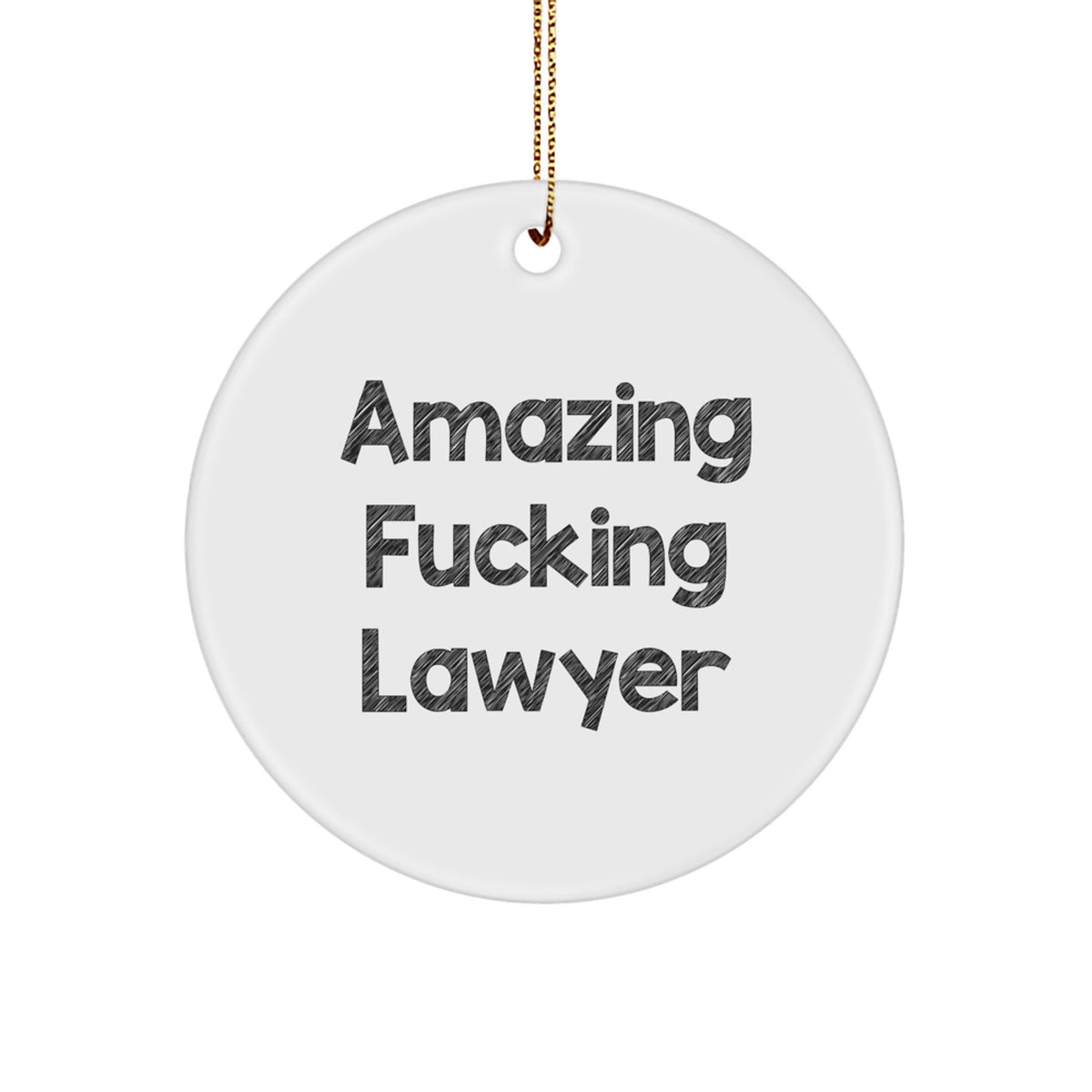 Sassy Lawyer Humorous Bright Novelty Christmas Ornament for Friends Gift - Image 1