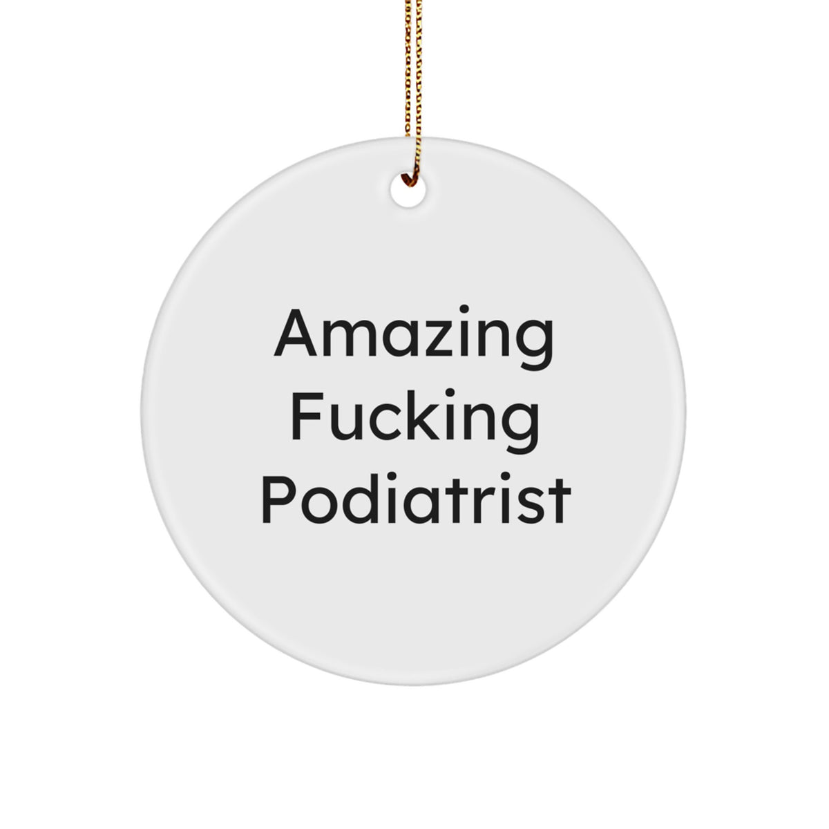 Podiatrist Favorite Circle Ornament for Kids Christmas Holiday Gift - Image 1