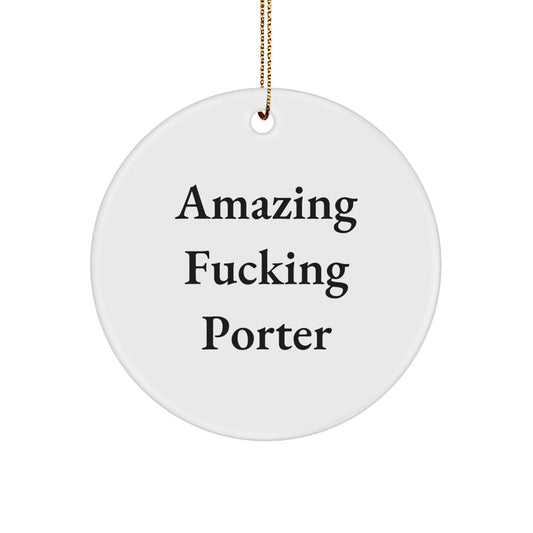 Hilarious Christmas Ornament Gift Amazing Fucking Porter Memento - Image 1