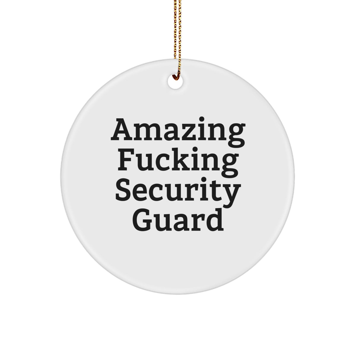 Christmas Ornament for Kids - Amazing Fucking Security Guard Gift - Image 1