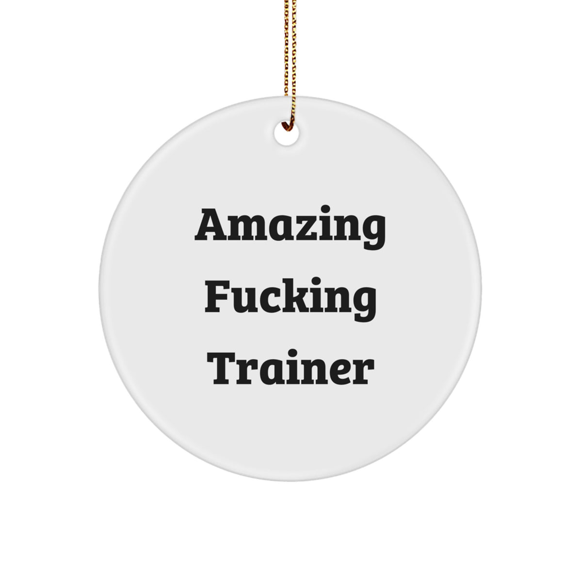 Bold Trainer Christmas Ornament for Friends Novelty Surprise Gift - Image 1