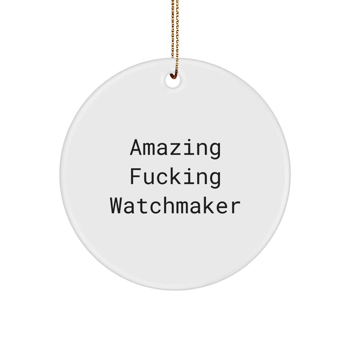 Bold Watchmaker Circle Ornament Christmas Gift Keepsake for Her - Image 1