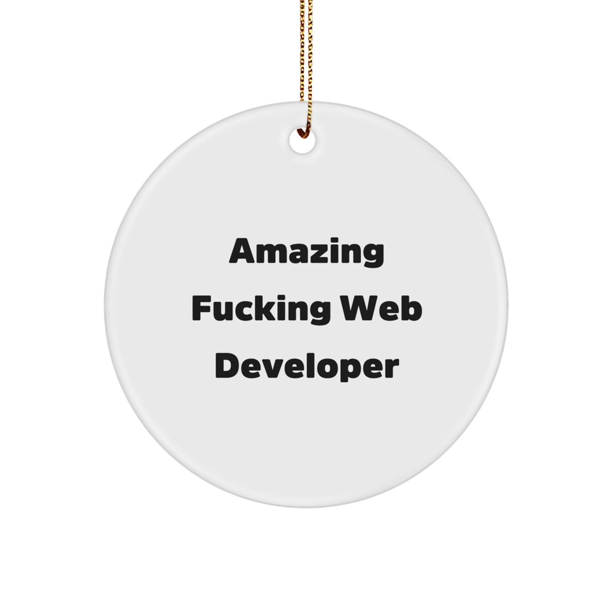 Amazing Fucking Web Developer Christmas Ornament Gift for Family - Image 1
