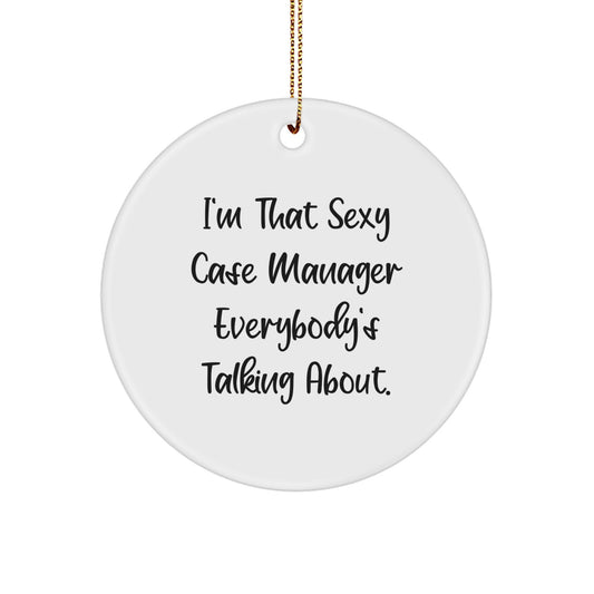 Christmas Ornament Gift for Coworkers - That Sexy Case Manager Idea - Image 1