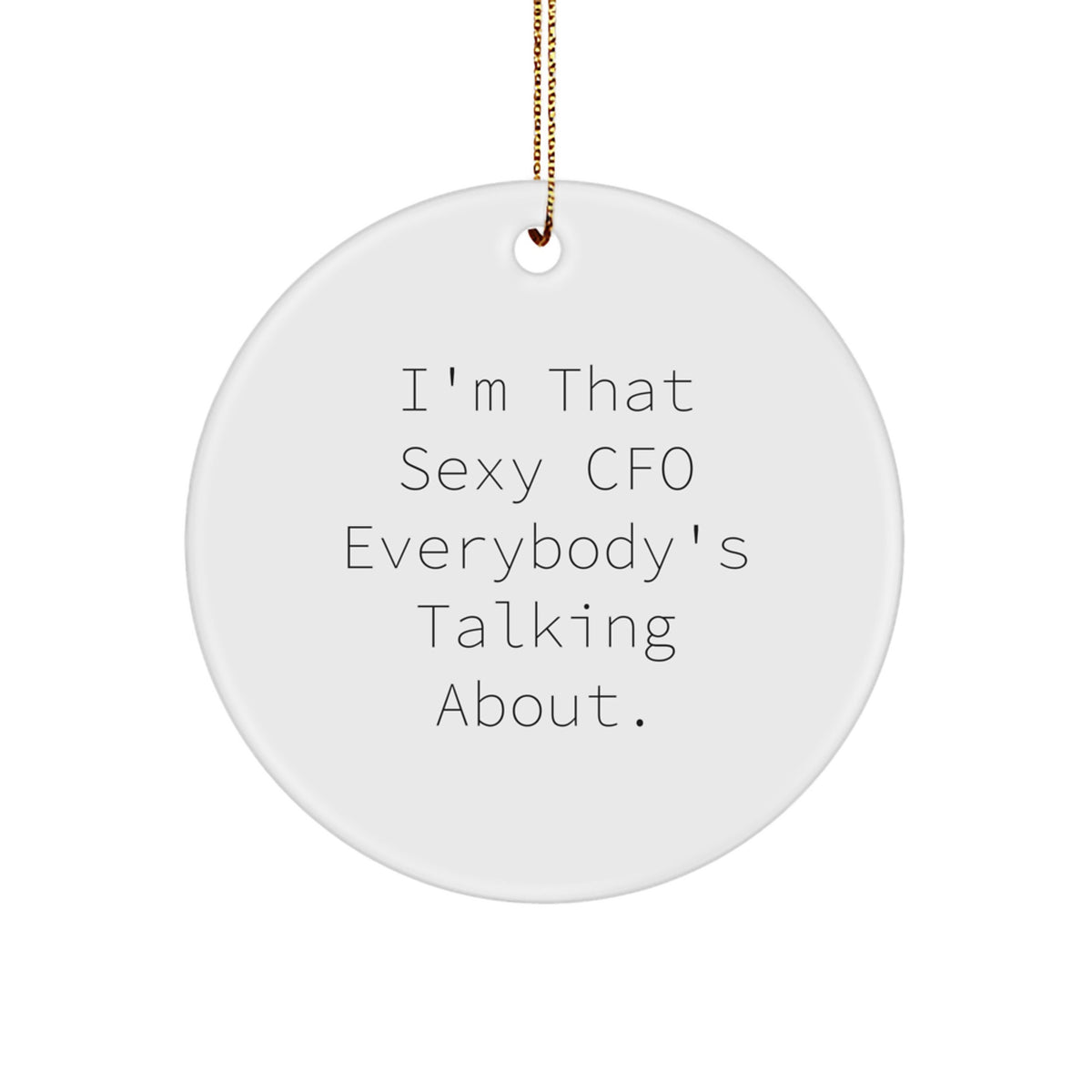 Christmas Gift Surprise Cfo Circle Holiday Ornament for Teens - Image 1