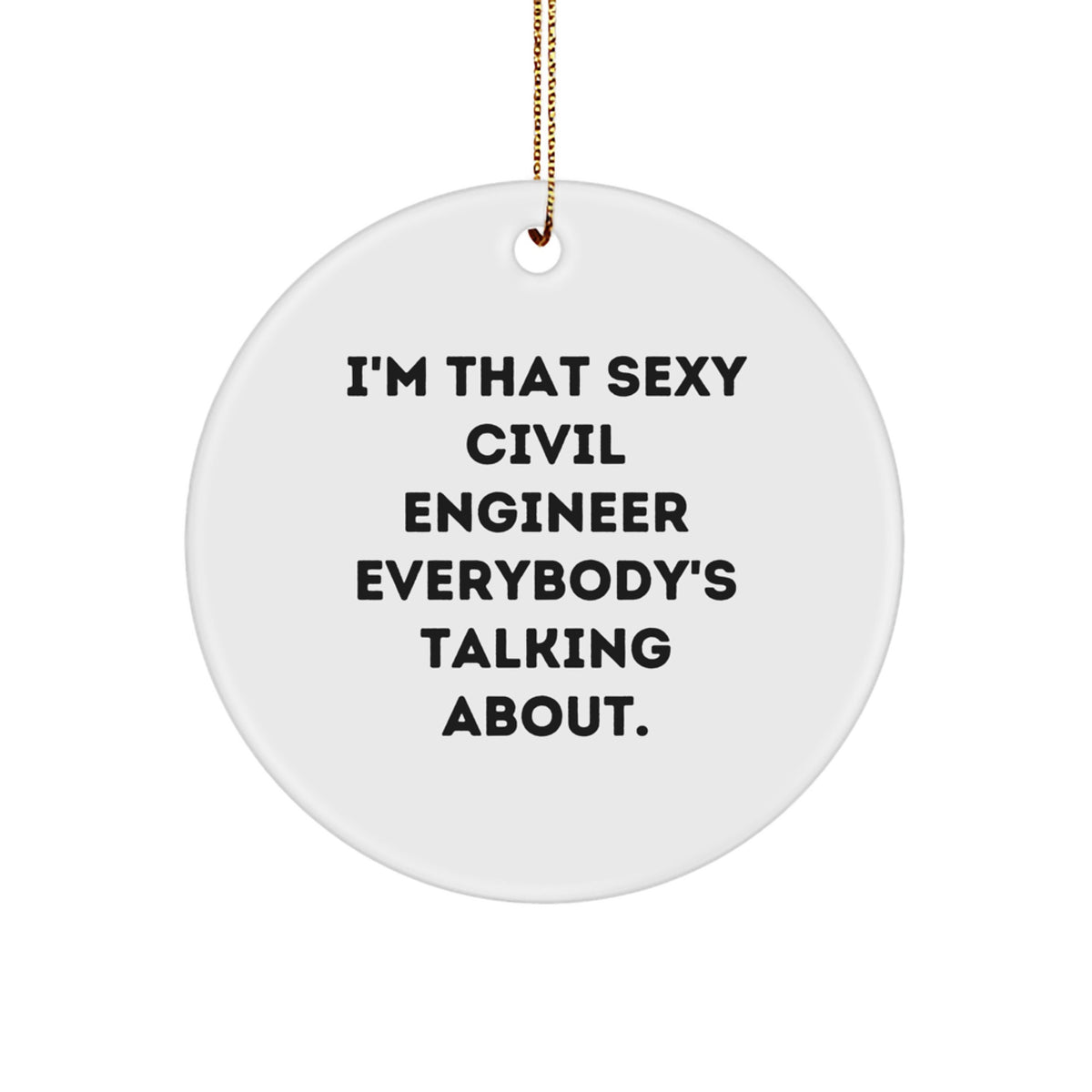 Christmas Gift for Teens Surprise Civil Engineer Circle Ornament - Image 1