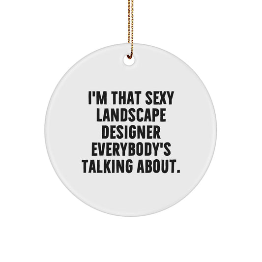 Witty Christmas Ornament Gift for Friends - Sexy Landscape Designer - Image 1