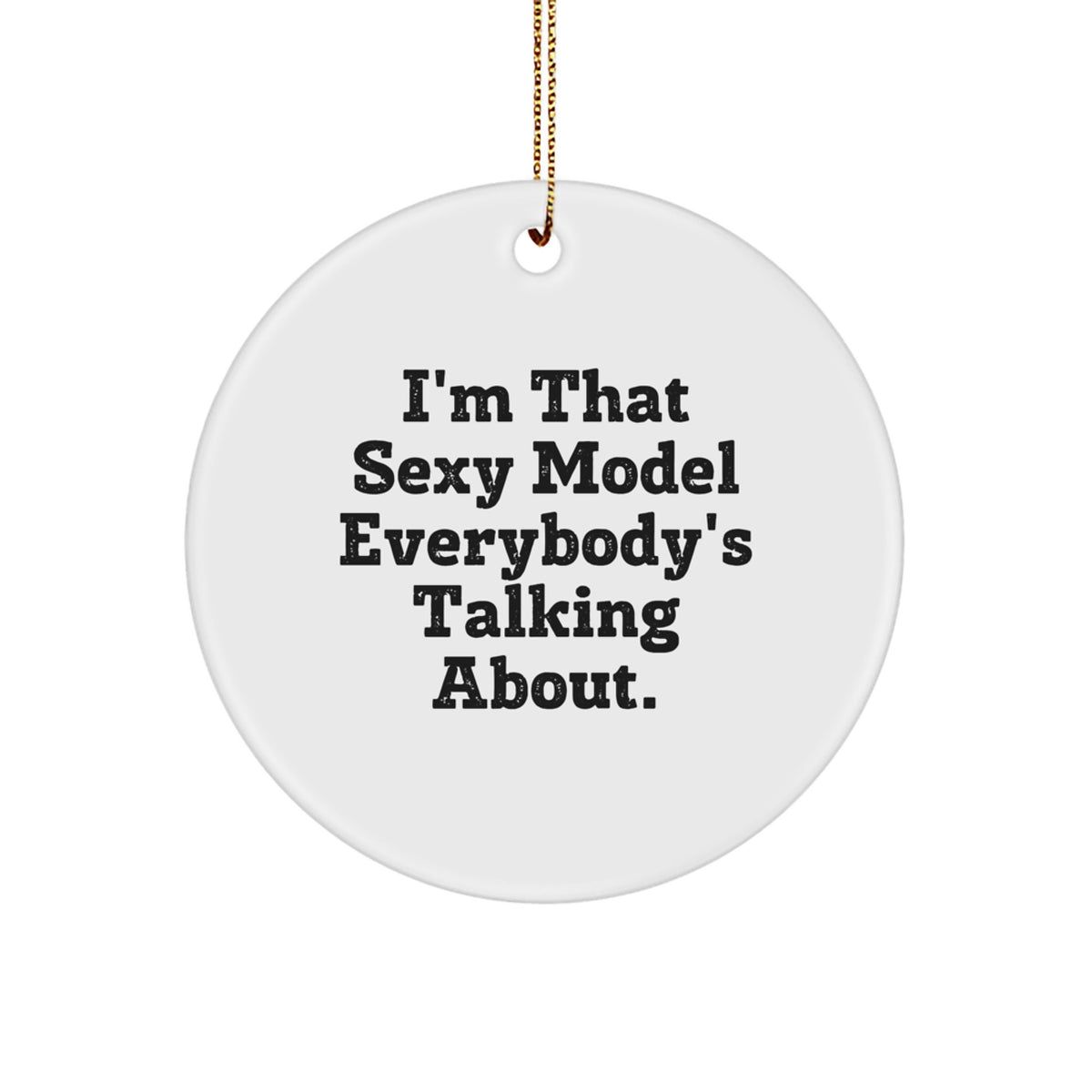 Sassy Model Christmas Ornament Essential for Neighbors Gift - Image 1