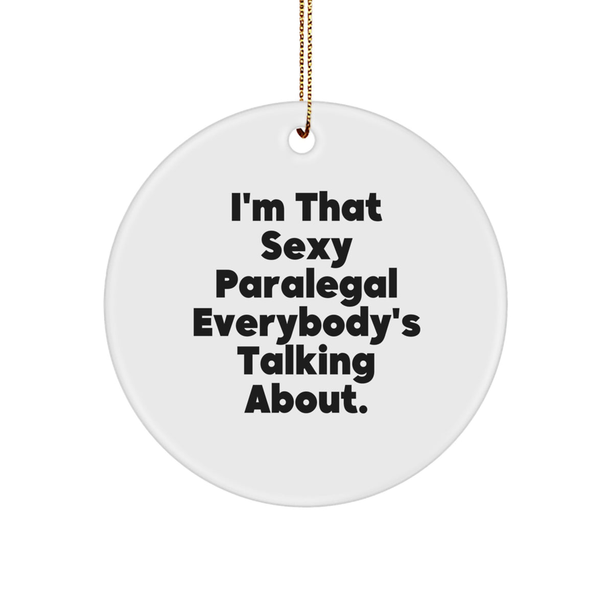 Charming Christmas Ornament Gift for Paralegals A Confident Statement - Image 1