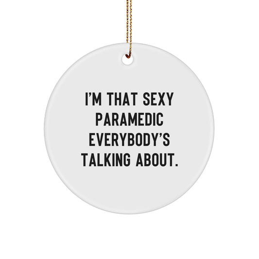 Christmas Ornament Gift for Kids - Favorite Sexy Paramedic Holiday - Image 1