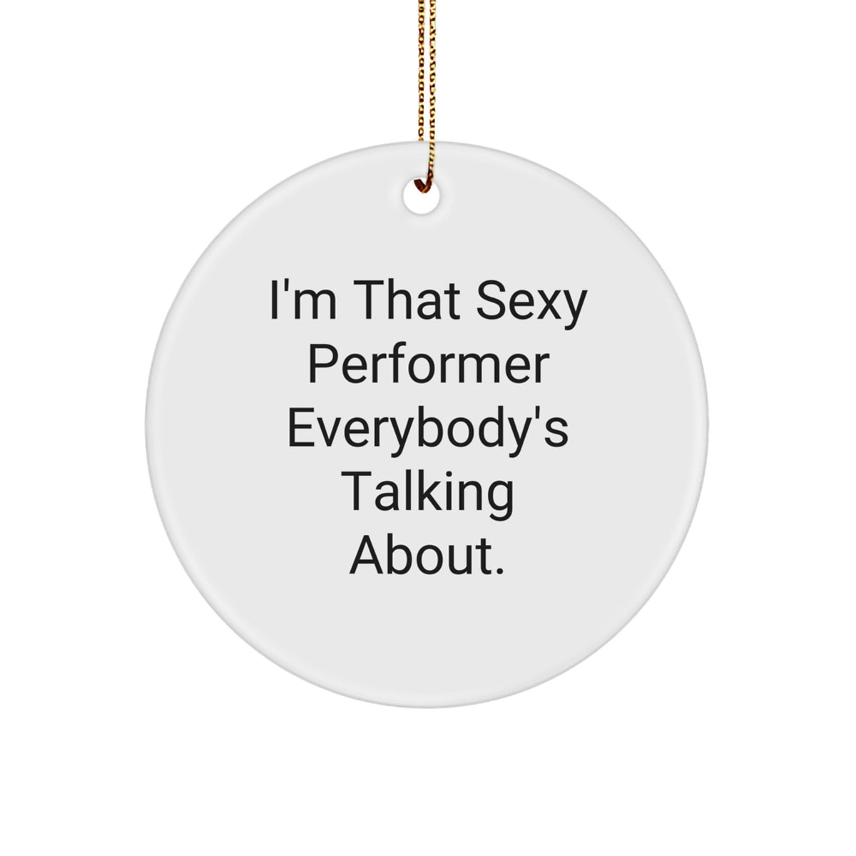 Christmas Gift for Her Performer Present Ornament - Image 1