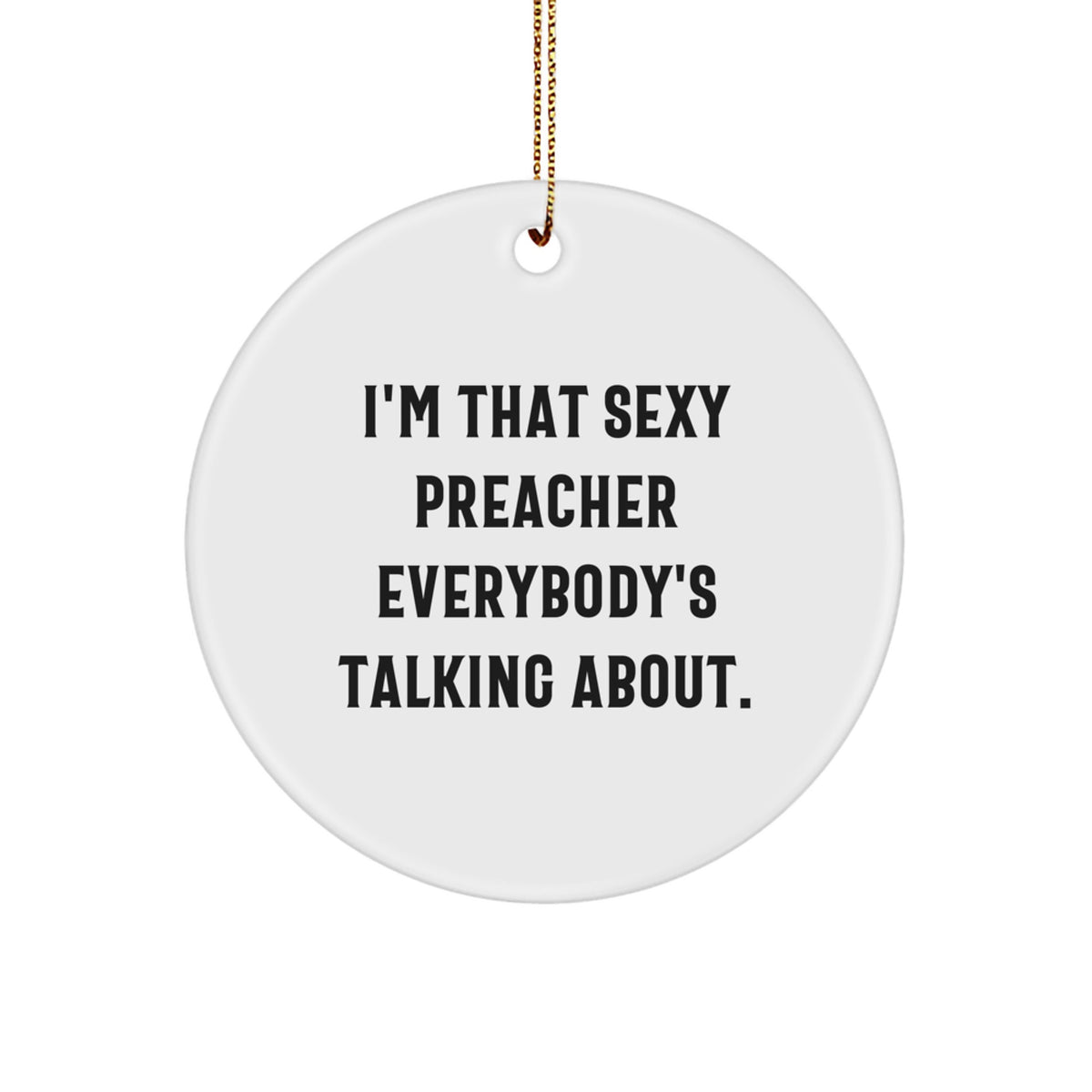 Christmas Ornament Gift Funny Preacher Keepsake for Coworkers - I'm That - Image 1