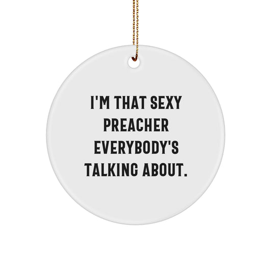 Christmas Ornament Gift Funny Preacher Keepsake for Coworkers - I'm That - Image 1