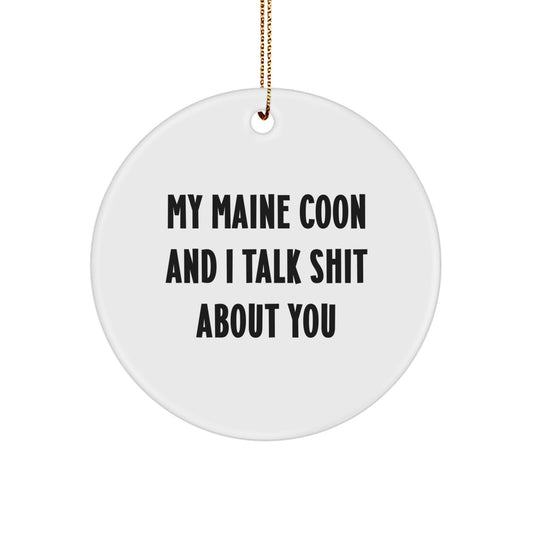 Funny Maine Coon Cat Circle Ornament Gifts for Women from Friends, Unique Christmas Ornaments for Men with Quirky Humor - Image 1
