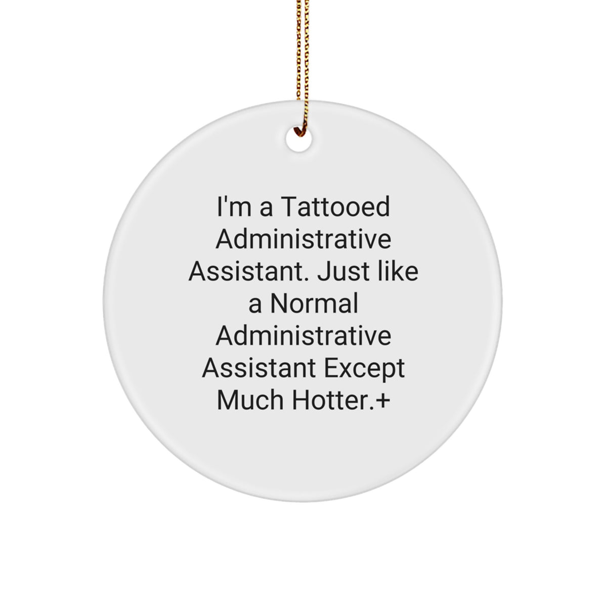 Favorite Administrative Assistant Circle Ornament for Christmas Gift - Image 1