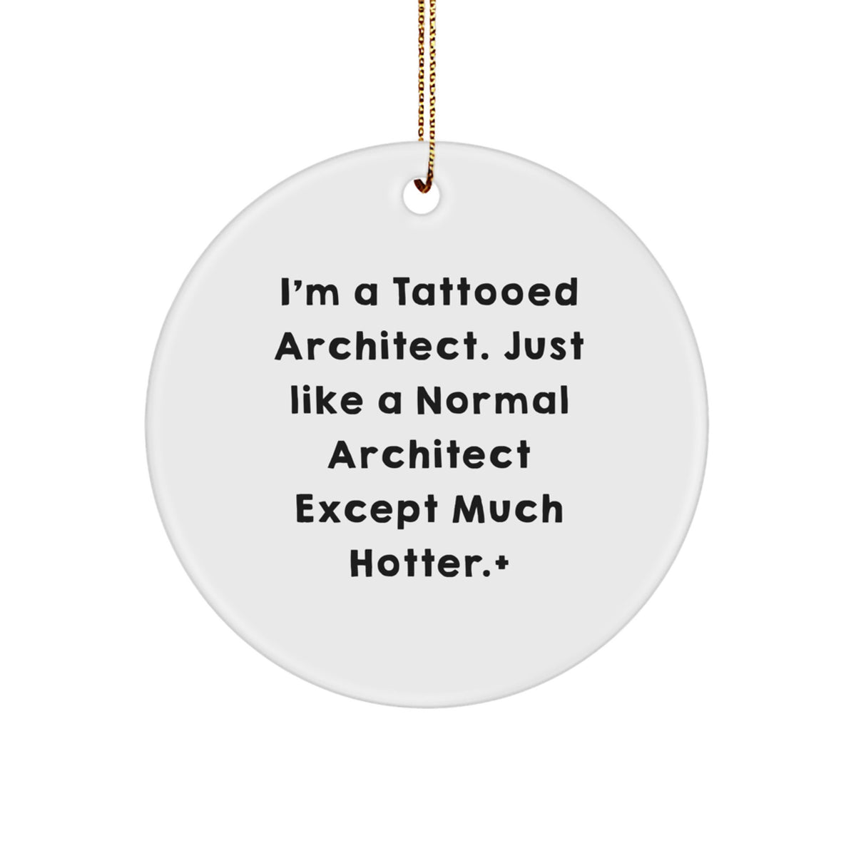 Christmas Ornament Gift Tattooed Architect Idea for Coworkers - Humorous - Image 1