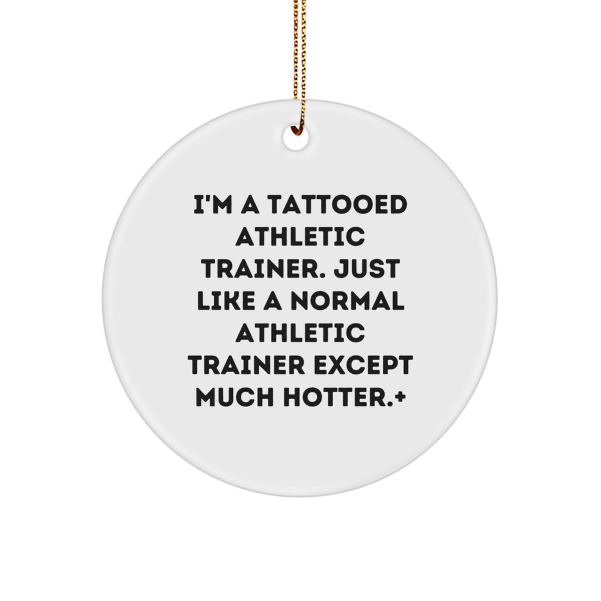 Christmas Gift Tattooed Athletic Trainer Circle Ornament for Family - A - Image 1