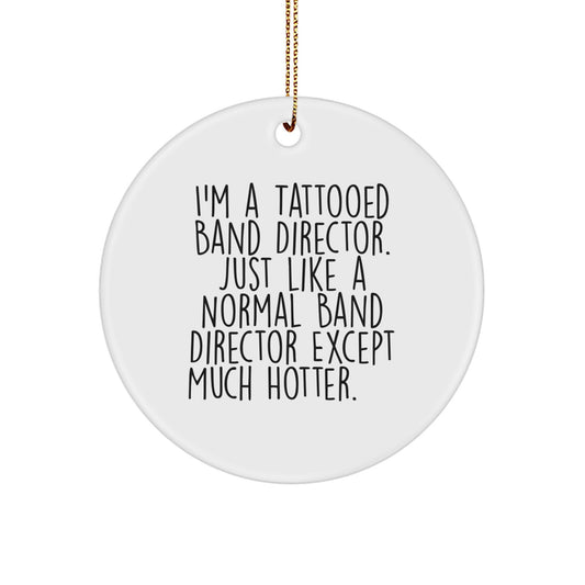 Christmas Ornament Gift A Cheeky Band Director Keepsake for Coworkers - Image 1