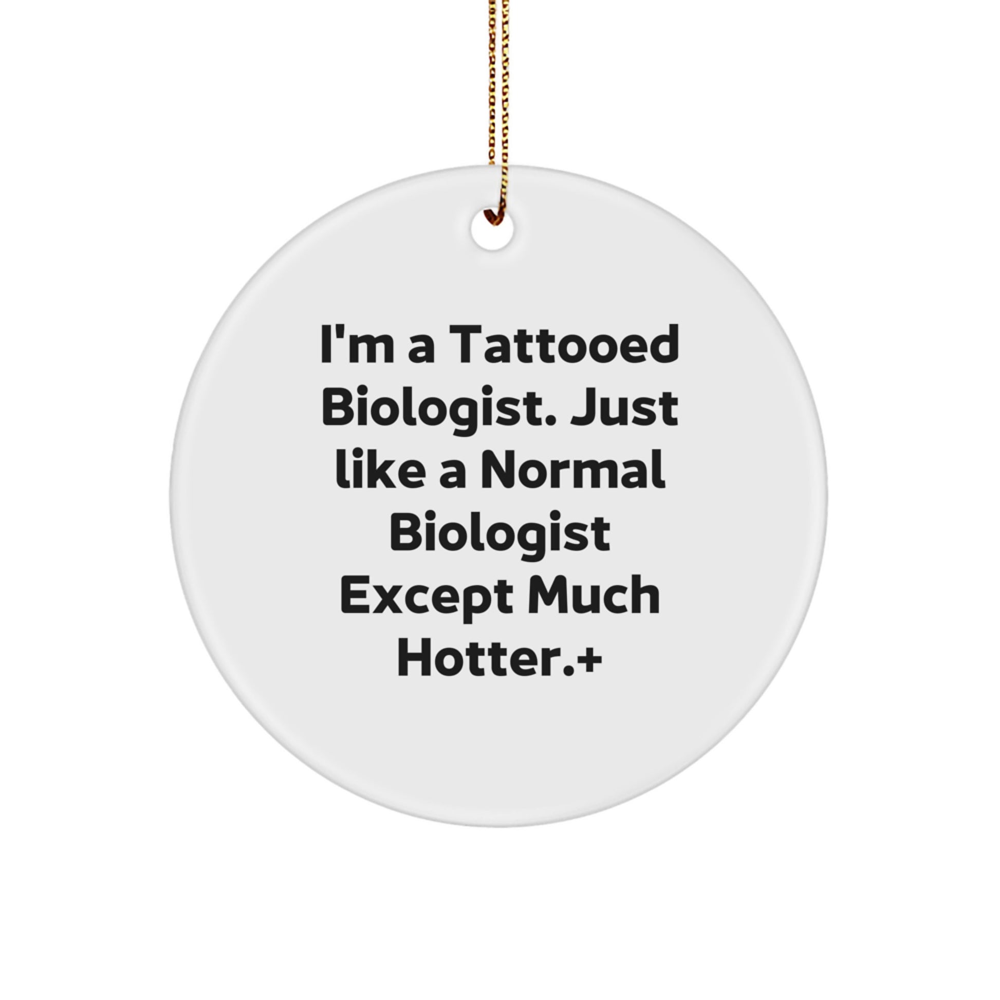 Funny Biologist Circle Ornaments, Gift from Friends to Biologist Men, Christmas Unique Gifts - Image 1