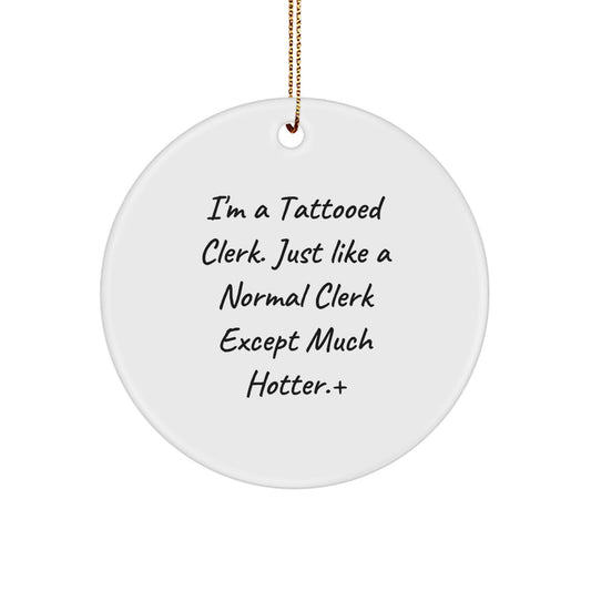 Christmas Ornament Gift Funny Tattooed Clerk Keepsake for Kids - Image 1