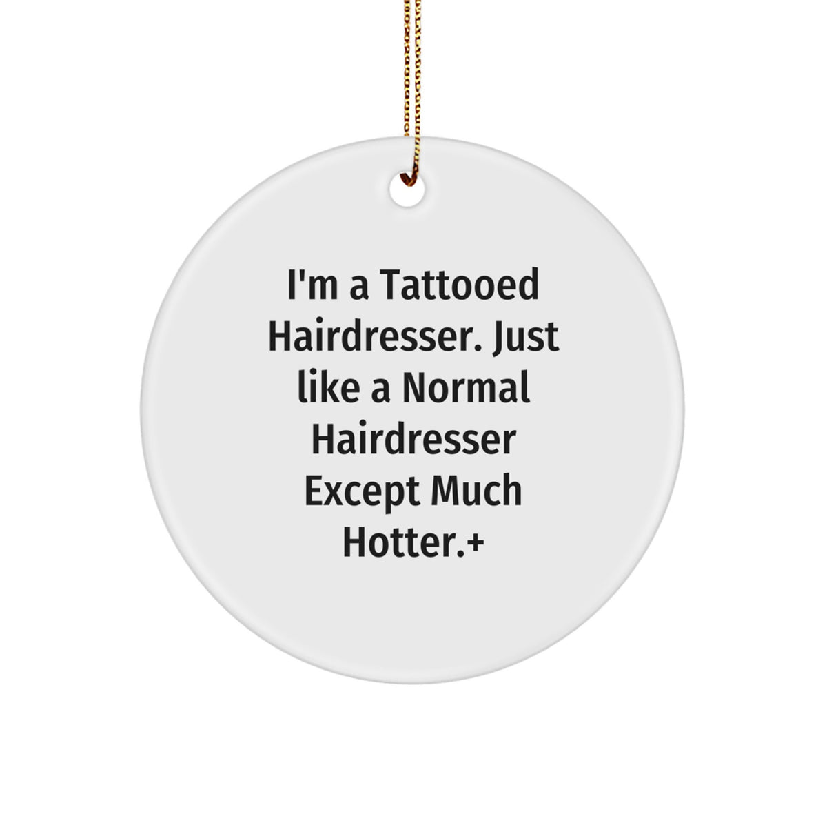 Christmas Gift Surprise Tattooed Hairdresser Ornament for Teens - Image 1