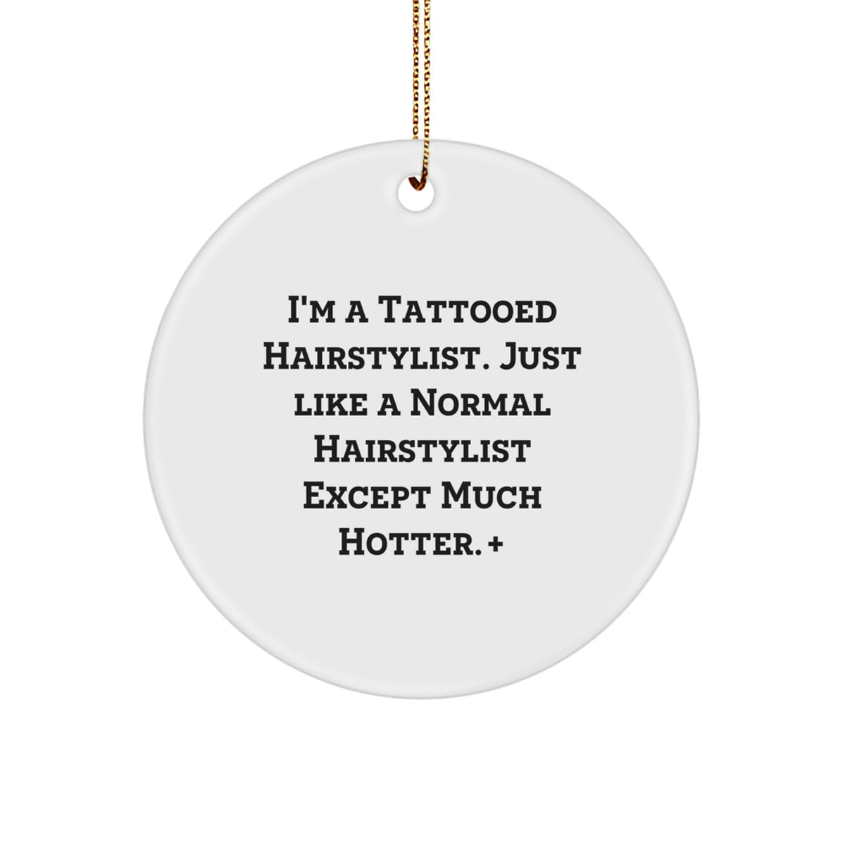 Christmas Ornament Gift for Coworkers A Tattooed Hairstylist, Much - Image 1