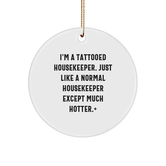 Christmas Ornament Gift Funny Tattooed Housekeeper Holiday Keepsake Idea - Image 1