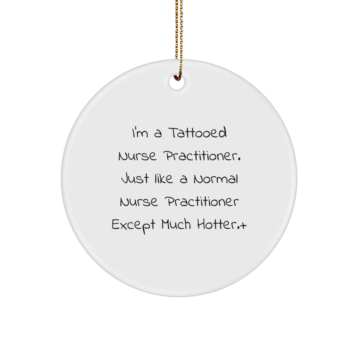 Funny Tattooed Nurse Practitioner Christmas Ornament for Friends Gift - Image 1