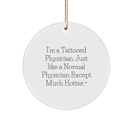 Physician Circle Ornament for Coworkers Idea Christmas Holiday Gift - Image 1