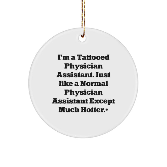 Christmas Gift Playful Tattooed Physician Assistant Ornament for Teens - Image 1