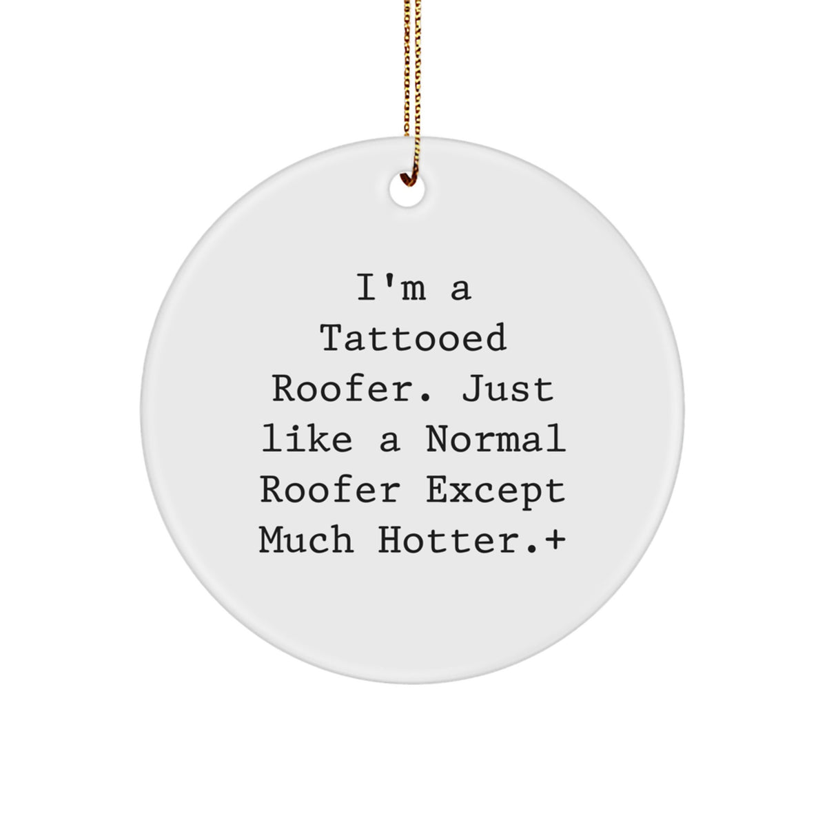 Christmas Gift A Playful Tattooed Roofer Ornament for Teens - Surprise - Image 1