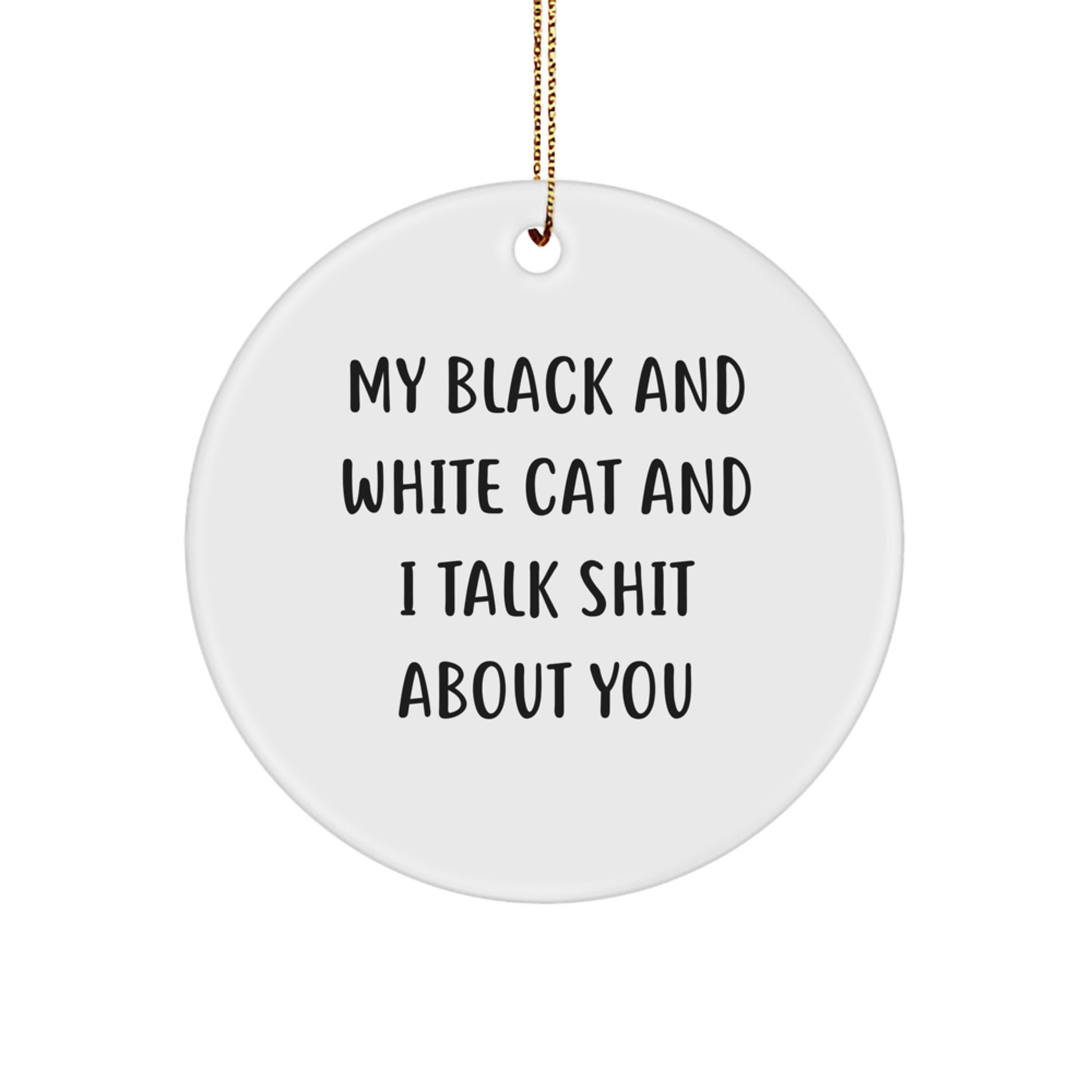 Funny Black and White Cat Circle Ornament Gifts for Women Friends Coworkers Family from Men - Image 1