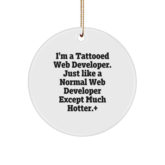Christmas Ornament Gift for Family A Tattooed Web Developer Keepsake - Image 1