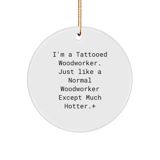 Christmas Unique Gift for Her Tattooed Woodworker Bright Ornament Present - Image 1