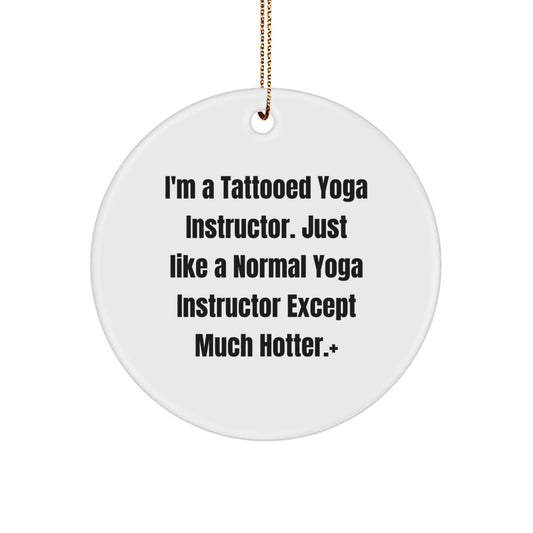 Playful Christmas Ornament Gift for Friends - Tattooed Yoga Instructor - Image 1