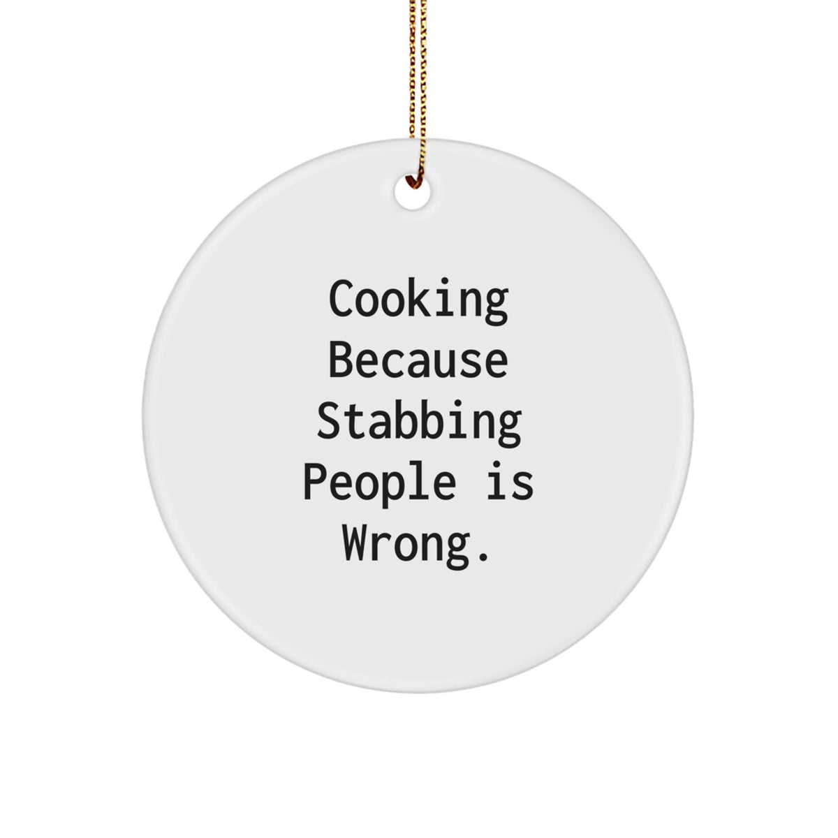 For Him Cooking Christmas Ornament Keepsake Gift Stabbing People is - Image 1