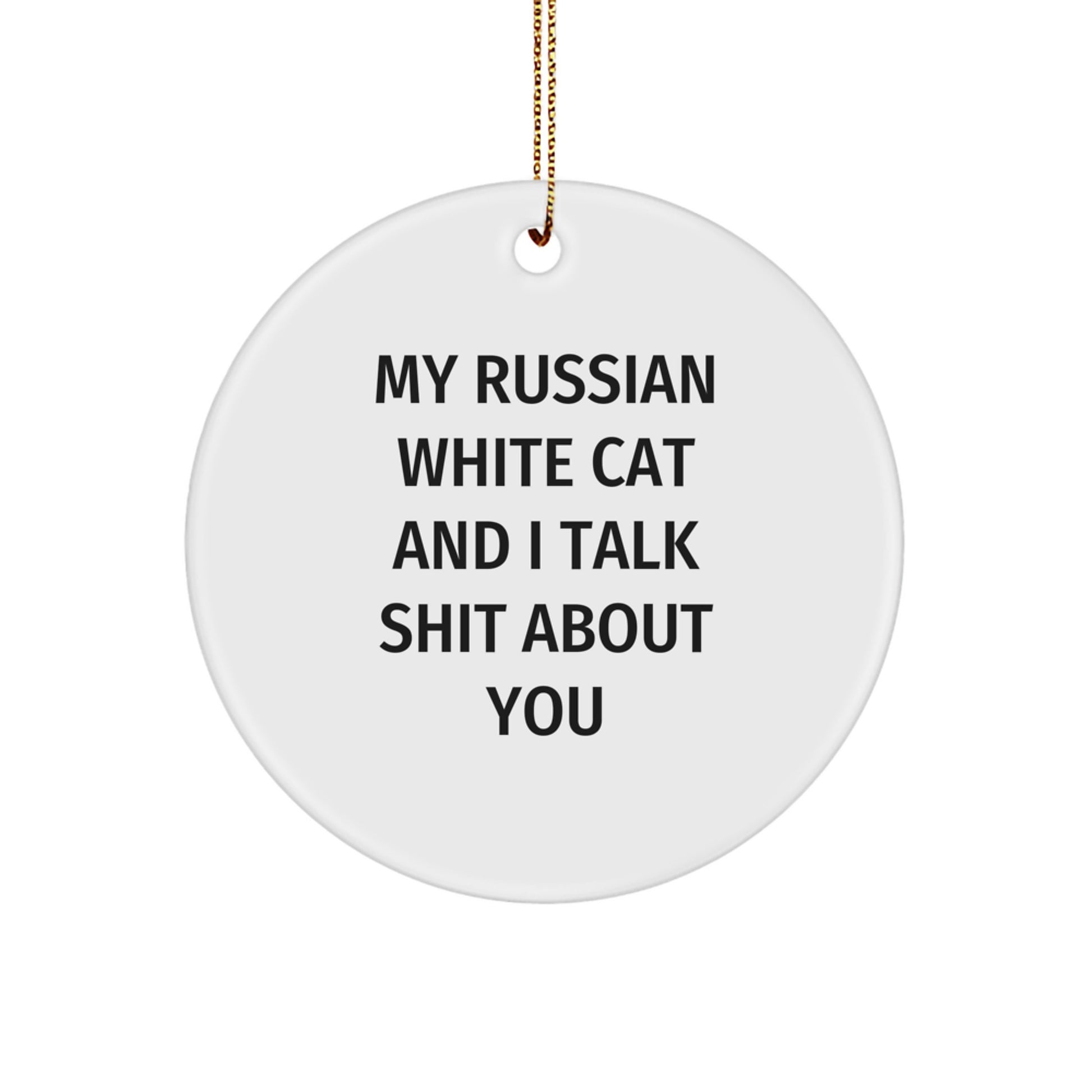 Funny Russian White Cat Lover Gifts from Men to Russian White Cat Enthusiasts - Unique Circle Ornament for Christmas Unique Gifts - Image 1
