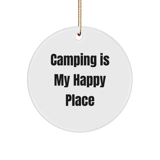 Cute Camping Gifts for Friends - 'Camping Is My Happy Place' Circle Ornament, Christmas Unique - Image 1