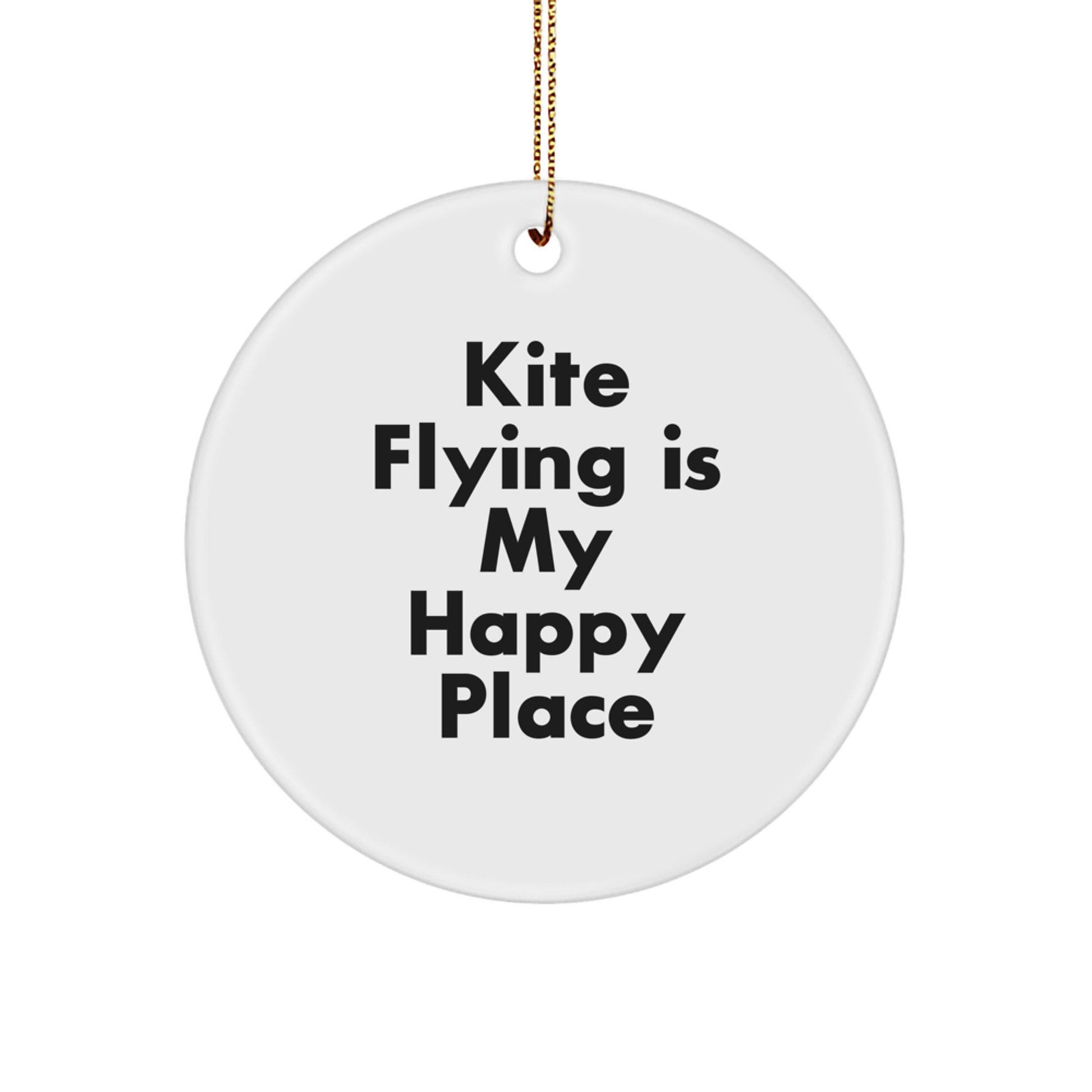 Kite Flying Gifts for Men, Women, Friends - Inspirational Circle Ornament, Christmas Unique Gifts from - 'Kite Flying Is My Happy Place' - Image 1