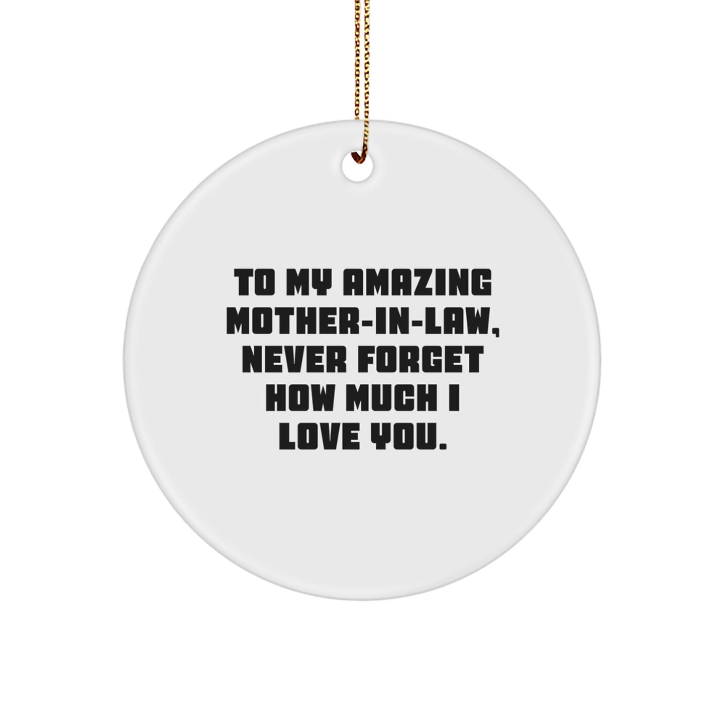 Funny Mom-in-law Gifts, Unique Circle Ornament for Mom-in-law, To My Amazing Mom-in-law Gifts from Family - Image 1