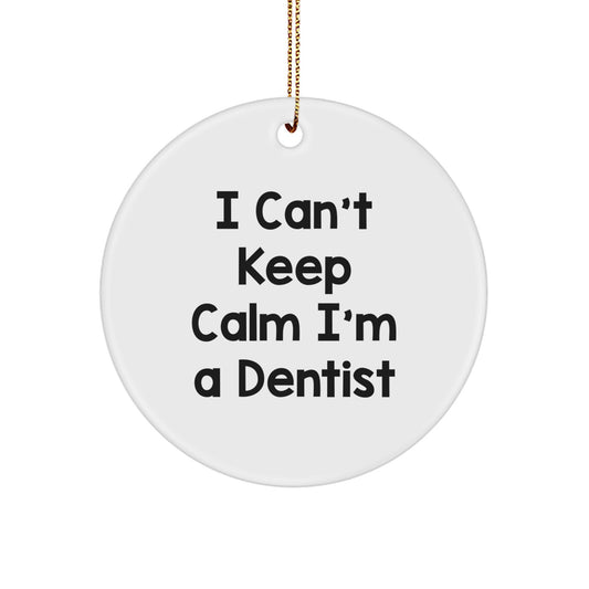 Funny Dentist Gifts for Him - I'm a Dentist Circle Ornament, Christmas Unique Items from Family - Image 1