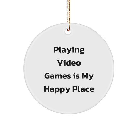 Playing Video Games is My Happy Place, Funny Circle Ornament Gift for Gamers, Christmas Unique Gifts from Friends - Image 1