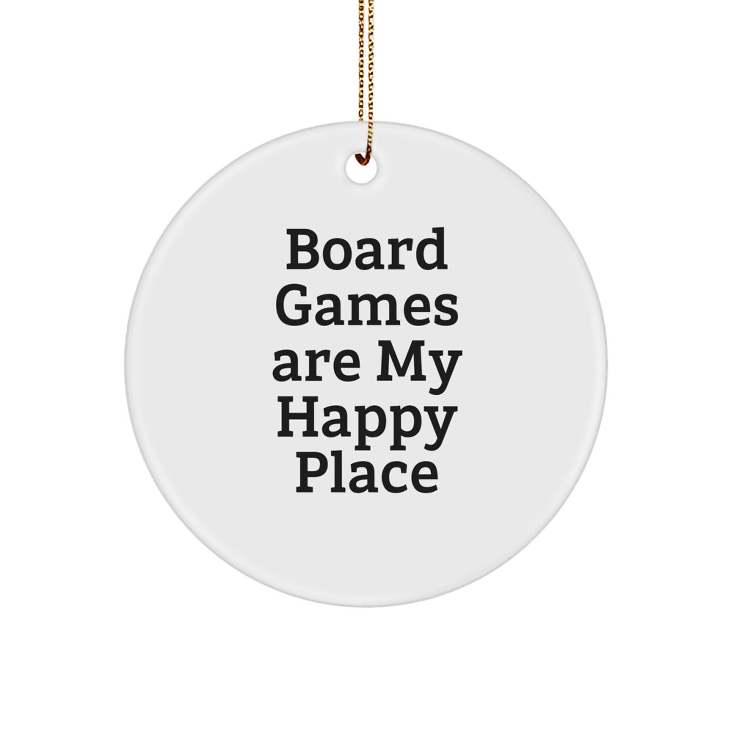 Board Games Enthusiast Gifts from Friends and Family for Happy Kids and Adults - Circle Ornament with Funny Quote 'Board Games Are My Happy Place' for Christmas Unique Decorations - Image 1