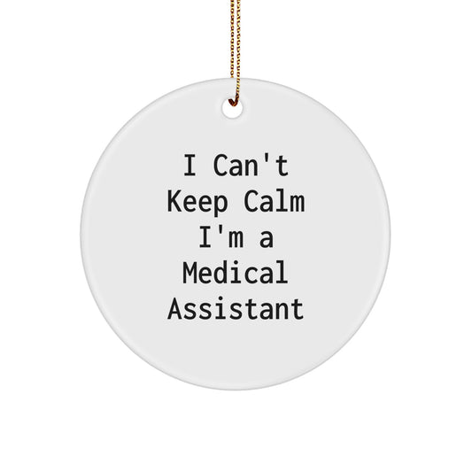 Funny Medical Assistant Gifts, I'm A Medical Assistant, Christmas Unique Ornaments, Circle Shaped, Gifts from Friends for Medical Assistant - Image 1