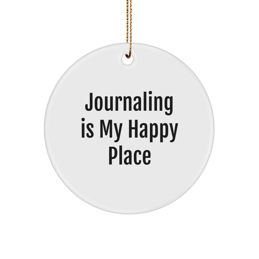 Funny Journaling Gifts from Men to Friends - Journaling Is My Happy Place Christmas Decor - Image 1