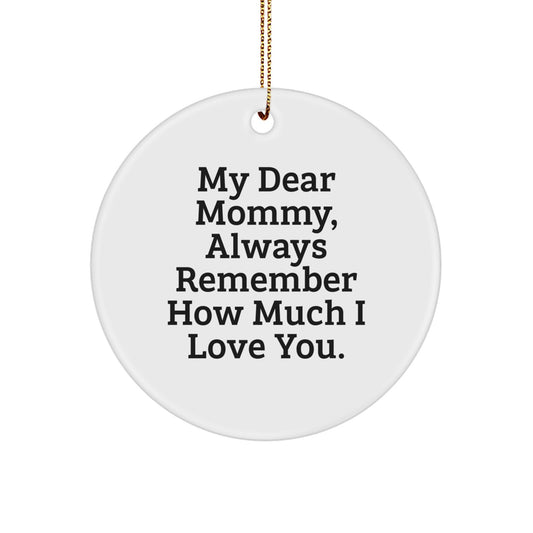 Funny Mommy Circle Ornament Gifts from Men for Mommy at Christmas - Image 1