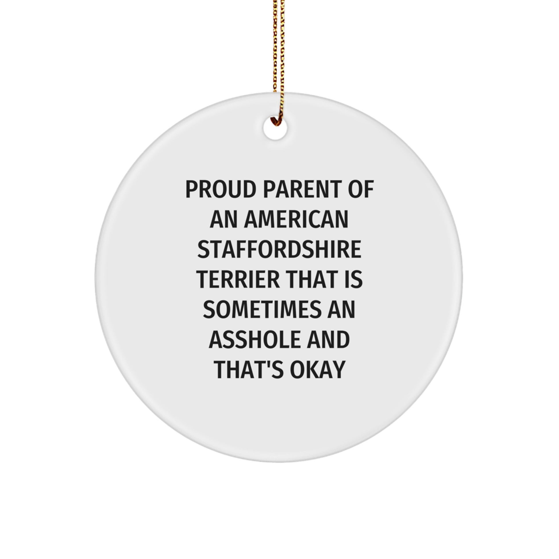 Funny Gifts from Grandma for American Staffordshire Terrier Dog Lover, American Staffordshire Terrier Dog Christmas Ornament, Proud Parent Quote Circle Decoration, Unique Dog Mom Gift - Image 1