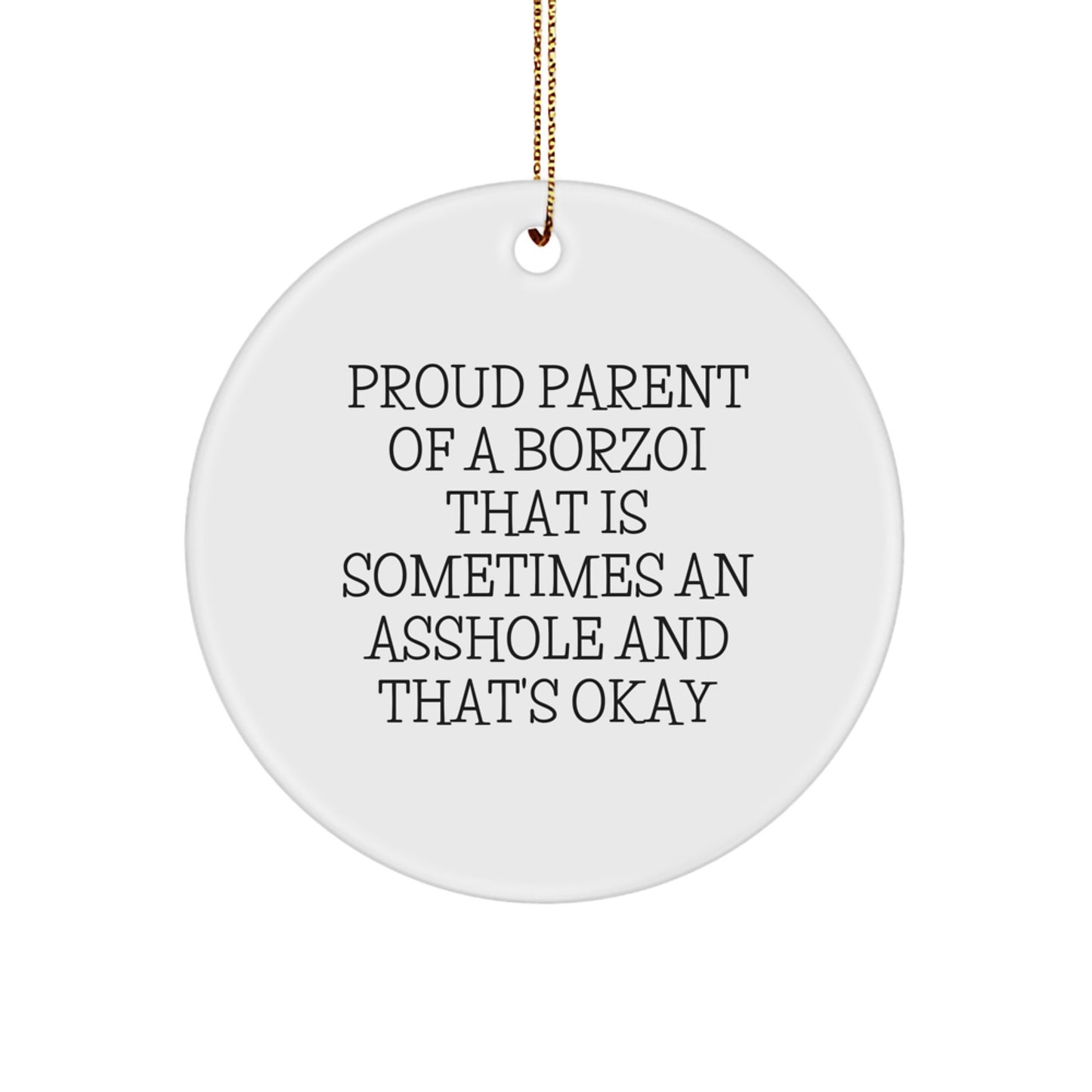 Borzoi Dog Gifts Funny Quote Circle Ornament White, Gifts from Friends and Family for Borzoi Dog Lovers, Christmas Unique Gifts - Image 1
