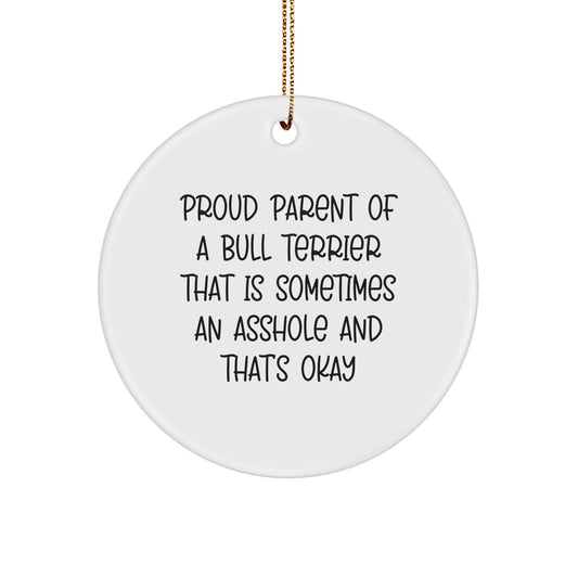 Funny Bull Terrier Dog Christmas Circle Ornament Gifts from Friends, Family, and Men to Proud Parents - Image 1